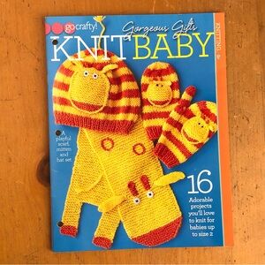 Knit Baby Go Crafty! 16 Adorable Knitting Projects for Babies Paperback booklet